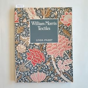 Imagen del vendedor de William Morris textiles a la venta por Gebrauchtbcherlogistik  H.J. Lauterbach