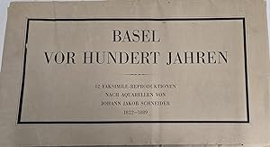Image du vendeur pour Basel vor hundert Jahren : 12 Faksimile-Reproduktionen nach Aquarellen mis en vente par Moraine Books