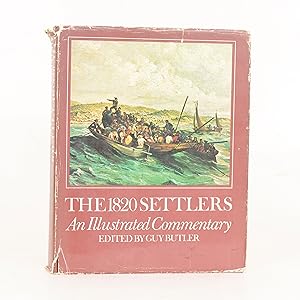 The 1820 Settlers. An Illustrated Commentary