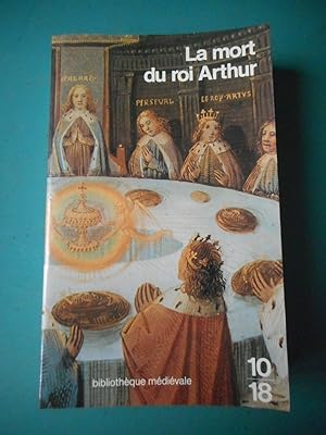 Image du vendeur pour La mort du Roi Arthur - Texte presente et traduit par G. Jeanneau mis en vente par Frederic Delbos
