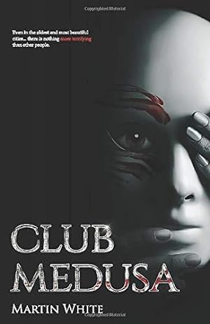 Bild des Verkufers fr Club Medusa zum Verkauf von WeBuyBooks 2