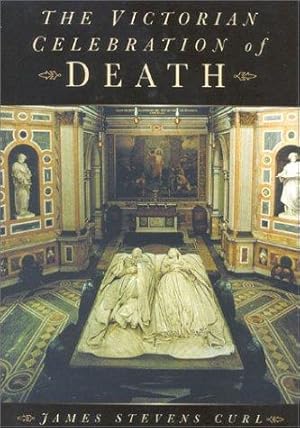 Imagen del vendedor de The Victorian Celebration of Death a la venta por WeBuyBooks