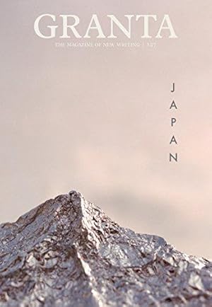 Seller image for Granta 127: Japan (Studies in Continental Thought) (Granta: The Magazine of New Writing) for sale by WeBuyBooks