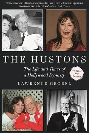 Seller image for The Hustons: The Life and Times of a Hollywood Dynasty for sale by WeBuyBooks