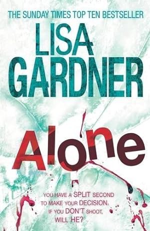 Immagine del venditore per Alone (Detective D.D. Warren 1): A dark and suspenseful page-turner from the bestselling author of BEFORE SHE DISAPPEARED venduto da WeBuyBooks