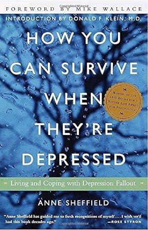 Imagen del vendedor de How You Can Survive When They're Depressed : Living and Coping with Depression Fallout a la venta por WeBuyBooks