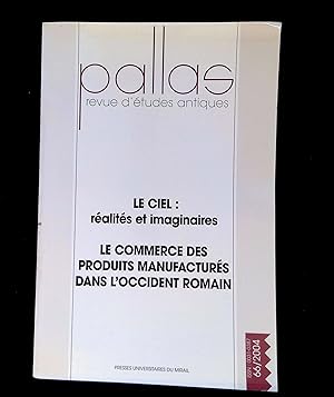Image du vendeur pour Pallas Revue d'tudes antiques N66 2004 Le ciel ralits et imaginaires mis en vente par LibrairieLaLettre2