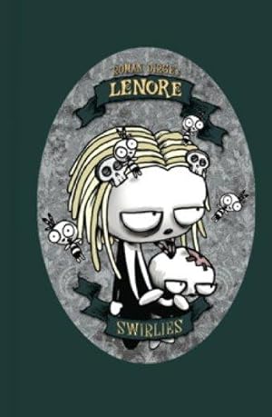 Bild des Verkufers fr Lenore: Swirlies (Lenore: Cute Little Dead Girl) zum Verkauf von WeBuyBooks