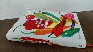 Image du vendeur pour An Anarchy of Chillies mis en vente par BoundlessBookstore