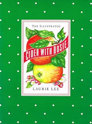 Imagen del vendedor de The Illustrated Cider with Rosie a la venta por WeBuyBooks