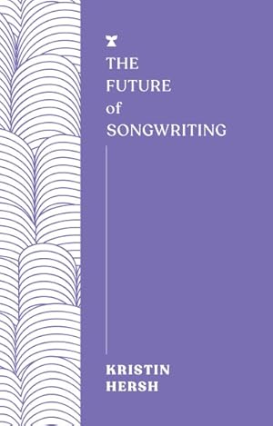 Imagen del vendedor de Future of Songwriting a la venta por GreatBookPrices