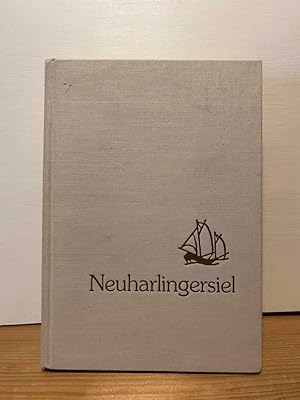 Neuharlingersiel - Vom Handels - und Fischereihafen zum Fremdenverkehrsort. Umfassender Rückblick...