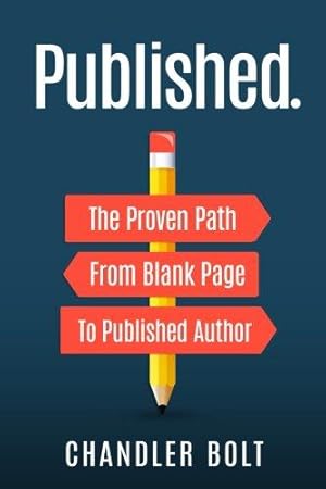 Seller image for Published.: The Proven Path From Blank Page To 10,000 Copies Sold for sale by WeBuyBooks 2