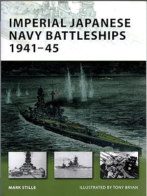 Seller image for Imperial Japanese Navy Battleships 1941-45 (New Vanguard 146) for sale by Michael Moons Bookshop, PBFA