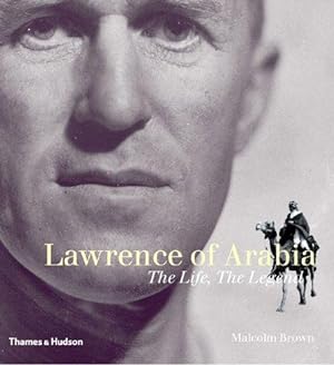 Bild des Verkufers fr Lawrence of Arabia: The Life, The Legend zum Verkauf von WeBuyBooks
