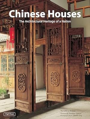 Bild des Verkufers fr Chinese Houses: The Architectural Heritage of a Nation zum Verkauf von WeBuyBooks