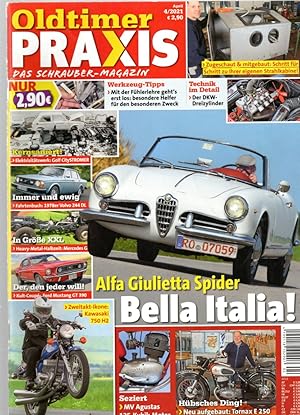 OLDTIMER PRAXIS 4/2021 Alfa Giulietta Spider - Bella Italia!