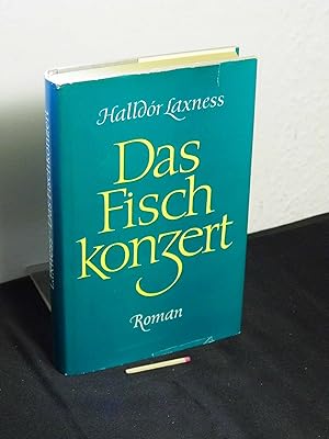 Bild des Verkufers fr Das Fischkonzert - Roman - Originaltitel: Brekkukotsannall - zum Verkauf von Erlbachbuch Antiquariat