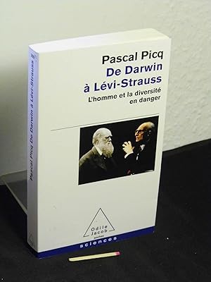 De Darwin a Levi-Strauss - l'homme et la diversitee en danger - De Darwin a  Le vi-Strauss - l'ho...