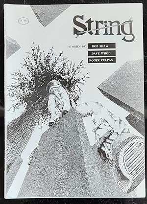Seller image for String Issue 2 Summer 1991 / Roger Culpan "Alban's Sheep" / Bob Shaw "The Mercenary Mirage" / Peter Hough "Searching for the Aliens" / David H Wood "The Light That Loses" / Roger Culpan "A Calendar And A Half" for sale by Shore Books