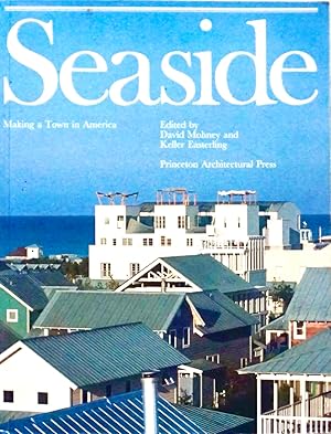 Image du vendeur pour SEASIDE. Making a Town in America mis en vente par Earth's Magic