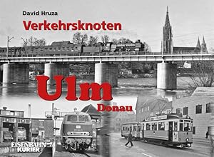Bild des Verkufers fr Verkehrsknoten Ulm, Donau zum Verkauf von Buchhandlung Loken-Books