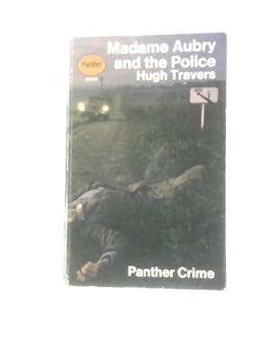 Seller image for Madame Aubry And The Police for sale by World of Rare Books