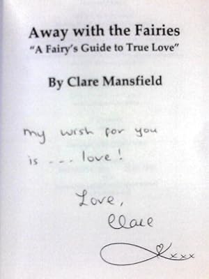 Bild des Verkufers fr Away With the Fairies: A Fairys Guide to True Love zum Verkauf von World of Rare Books
