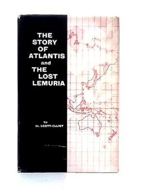 Bild des Verkufers fr The Story of Atlantis & The Lost Lemuria zum Verkauf von World of Rare Books