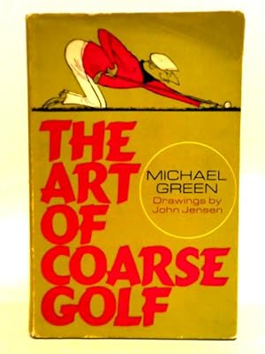 Seller image for The Art of Coarse Golf for sale by World of Rare Books