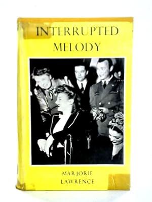 Bild des Verkufers fr Interrupted Melody: The Story of My Life zum Verkauf von World of Rare Books