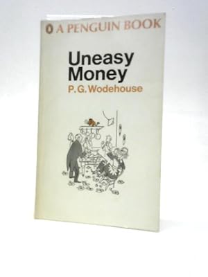 Image du vendeur pour Uneasy Money mis en vente par World of Rare Books