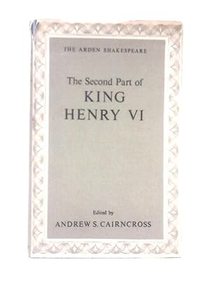 Seller image for The Second Part of King Henry VI [The Arden Shakespeare]. for sale by World of Rare Books