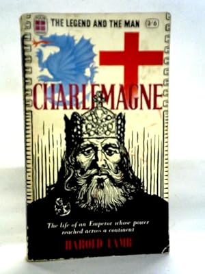 Bild des Verkufers fr Charlemagne: The Legend And The Man zum Verkauf von World of Rare Books