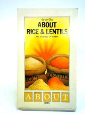 Bild des Verkufers fr About Rice and Lentils Food for Strength and Stamina zum Verkauf von World of Rare Books