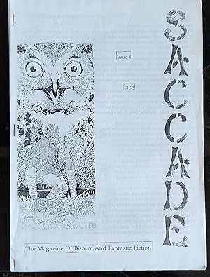 Image du vendeur pour Saccade Issue 8 The Magazine Of Bizarre And Fantastic Fiction / Finn Clark "Vampire Etiquette" / David Radcliffe "Evil Train" / C D Pollard "A - Z Of Weird Fiction" / Murray Ewing "Duihana" / Fred Read "Beauty Lies." / Steven West "The Count on Celluloid" / Vanda Ashante & Hertzian Chimaera "Vedaman, Devawoman" / Anthony Barker "Close Shave" mis en vente par Shore Books