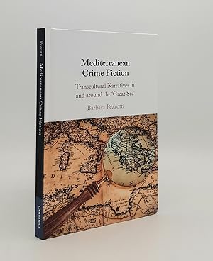 MEDITERRANEAN CRIME FICTION Transcultural Narratives in and Around the Great Sea