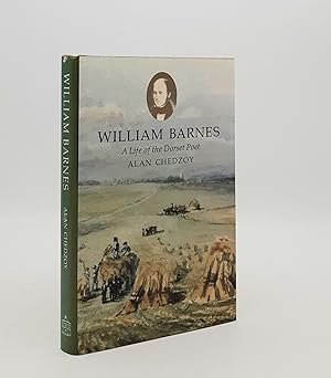 Image du vendeur pour WILLIAM BARNES A Life of the Dorset Poet mis en vente par Rothwell & Dunworth (ABA, ILAB)