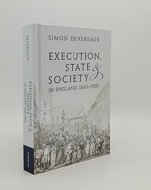 EXECUTION STATE AND SOCIETY 1660-1900 (Studies in Legal History)