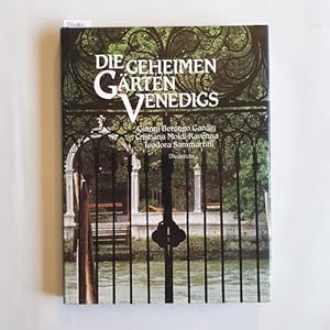 Imagen del vendedor de Die geheimen Grten Venedigs a la venta por Gebrauchtbcherlogistik  H.J. Lauterbach