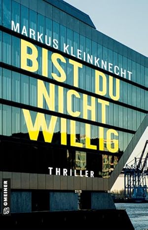 Bild des Verkufers fr BIST DU NICHT WILLIG : Thriller zum Verkauf von AHA-BUCH GmbH