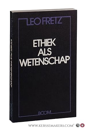 Bild des Verkufers fr Ethiek als wetenschap. Een kritische inleiding in de filosofische ethiek. zum Verkauf von Emile Kerssemakers ILAB