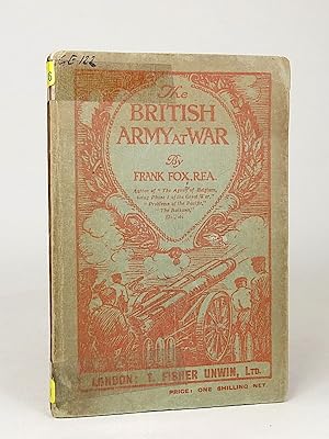 The British Army at War. With Illustrations and Maps.