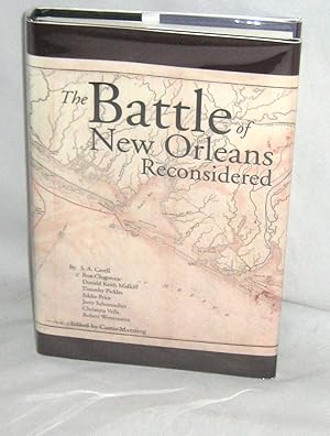 The Battle Of New Orleans Reconsidered