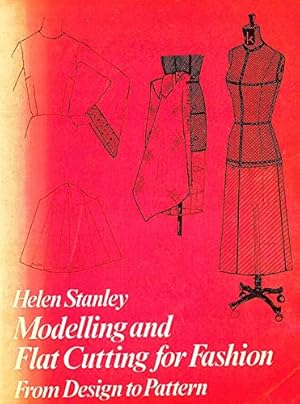 Seller image for Modelling and Flat Cutting for Fashion: Bk. 1 for sale by WeBuyBooks