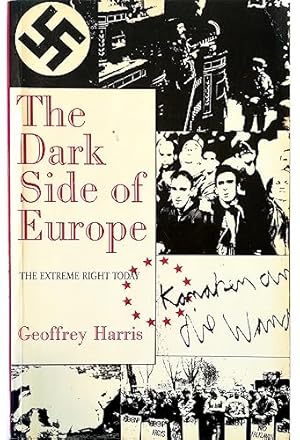 Bild des Verkufers fr The Dark Side of Europe: The Extreme Right Today zum Verkauf von WeBuyBooks