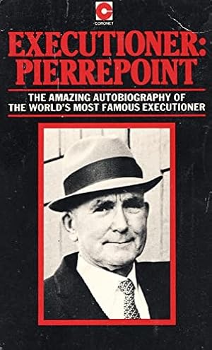 Image du vendeur pour Executioner Pierrepoint (Coronet Books) mis en vente par WeBuyBooks
