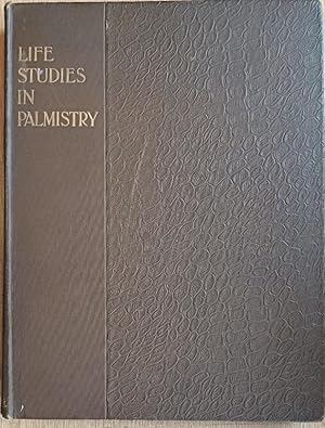 LIFE STUDIES IN PALMISTRY