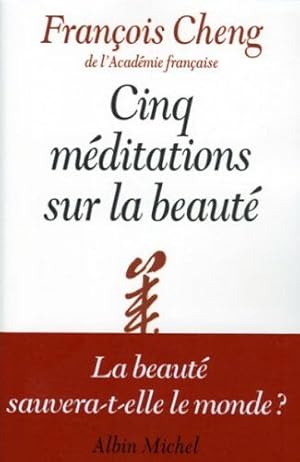 Image du vendeur pour Cinq mditations sur la beaute mis en vente par librairie philippe arnaiz