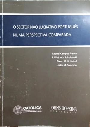 Bild des Verkufers fr O SECTOR NO LUCRATIVO PORTUGUS NUMA PERSPECTIVA COMPARADA. zum Verkauf von Livraria Castro e Silva